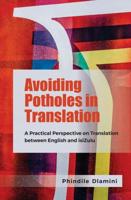 Avoiding Potholes in Translation