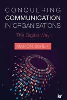 Conquering Communications in Organisations: The Digital Way