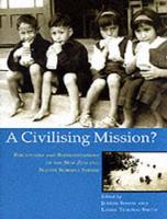 A Civilising Mission?