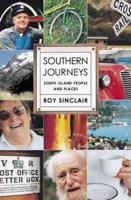 Southern Journeys: South Island People and Places