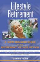 Lifestyle Retirement: A NZ Guide to Retirement Village Living