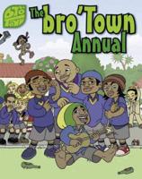 Bro'Town Annual