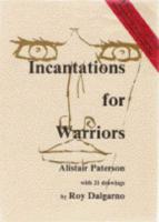 Incantations for Warriors