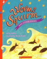 Worms Squirm and Other Poems by Joy Watson