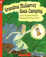 Grandma McGarvey Goes Camping