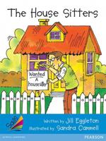 Sails Early Level 3 Set 1 - Blue: The House Sitters (Reading Level 12/F&P Level G)