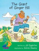 Sails Fluency Level - Orange: The Giant of Ginger Hill (Big Book)