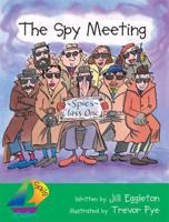 Sails Fluency Level - Orange: The Spy Meeting (Big Book)