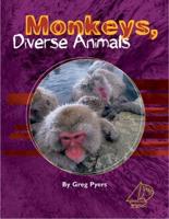 MainSails Level 4: Monkeys Diverse Animals (Reading Level 30+/F&P Level V-Z)