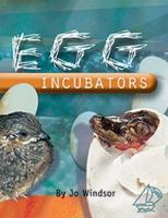 MainSails Level 4: Egg Incubators (Reading Level 30+/F&P Level V-Z)