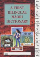 A First Bilingual Maori Dictionary