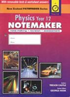 Notemaker Physics Year 12 Ncea Edition
