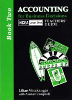 Accounting for Business Decisions NCEA Level One - Book Two