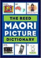 The Reed Maori Picture Dictionary