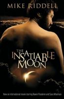 Insatiable Moon