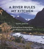 A River Rules My Kitchen