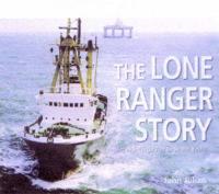 The Lone Ranger Story