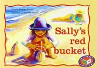 Sally's Red Bucket PM Yellow Set 3 Fiction Level 8