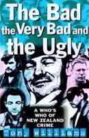 The Bad, the Very Bad and the Ugly