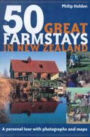 50 Great Farmstays in New Zealand