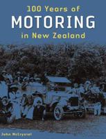 100 Years of Motoring in New Zealand