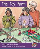 PM Orange: The Toy Farm (PM Storybooks) Level 15