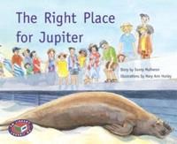 The Right Place for Jupiter