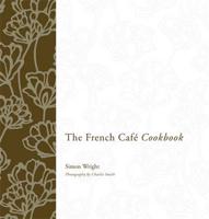 The French Café Cookbook