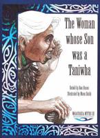 The Woman Whose Son Was a Taniwha