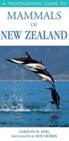 A Photographic Guide to Mammals of New Zealand
