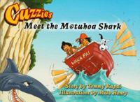 Cuzzies Meet the Motuhoa Shark