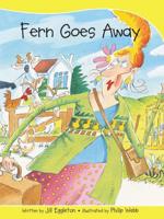 Sails Take-Home Library Set B: Fern Goes Away (Reading Level 9/F&P Level F)