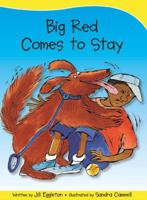 Sails Take-Home Library Set B: Big Red Comes to Stay (Reading Level 10/F&P Level F)
