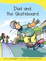 Sails Take-Home Library Set B: Dad and the Skateboard (Reading Level 10/F&P Level F)