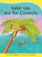 Sails Take-Home Library Set B: Sailor Sam and the Coconuts (Reading Level 12/F&P Level G)