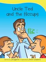 Sails Take-Home Library Set B: Uncle Ted and the Hiccups (Reading Level 12/F&P Level G)