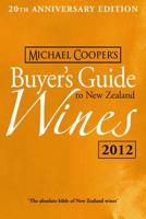 Michael Cooper's Buyer's Guide to New Zealand Wines, 2012
