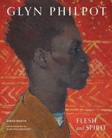 Glyn Philpot - Flesh and Spirit