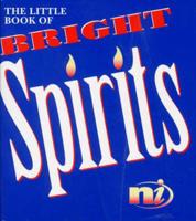 The Little Book of Bright Spirits