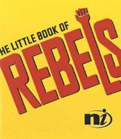 The Little Book Of Rebels
