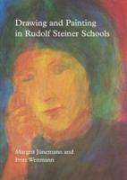 Drawing and Painting in Rudolf Steiner Schools