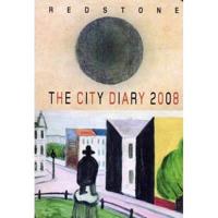 Redstone Diary 2008: The City Diary