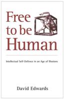 Free to Be Human