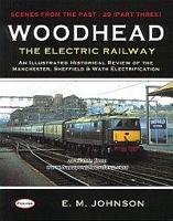 Woodhead: The Electric Railway