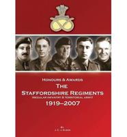 Honours and Awards to the Staffordshire Regiments 1919-2007