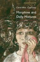 Morphine and Dolly Mixtures