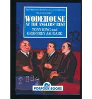 Wodehouse at the Anglers' Rest