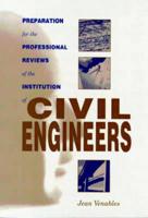 Preparation for the Professional Reviews of the Institution of Civil Engineers
