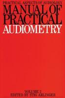 Manual of Practical Audiometry
