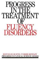 Progress in the Treatment of Fluency Disorders